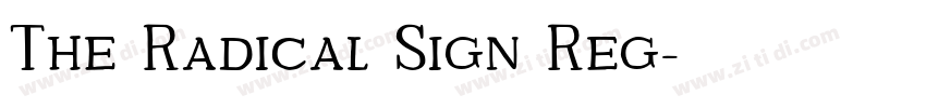 The Radical Sign Reg字体转换 The Radical Sign Reg字体转换